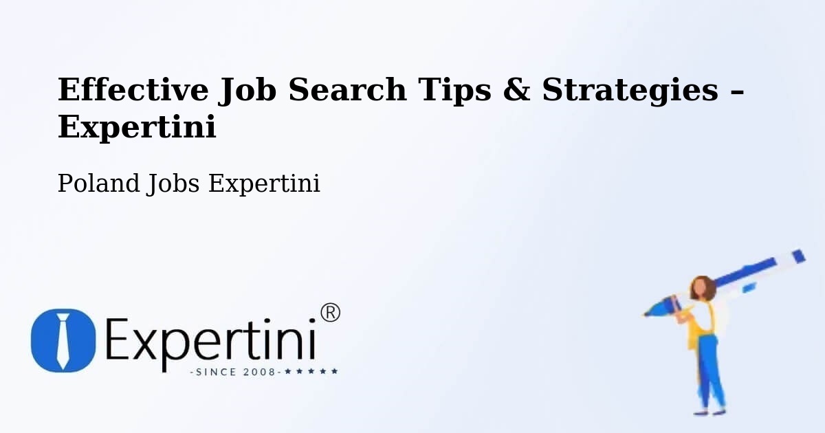 Job Search Tips & Strategies for Job Seekers – Laszki - Laszki, Poland Jobs Expertini